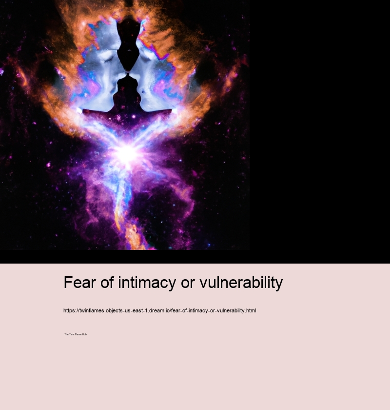 Fear of intimacy or vulnerability